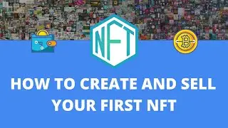 How to Create and Sell your First NFT! (2021) - Crypto Art Tutorial