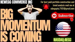 NEWEGG COMMERCE BIG MOMENTUM IS COMING | NEGG PRICE TARGET | NEGG STOCK FORECAST | NEGG TREND UPDATE