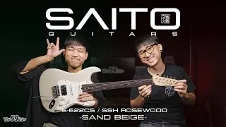 59ป้ายยา EP.1 Saito Guitars S-622CS SSH ไม่ซื้อไม่ได้แล้ว อิอิ