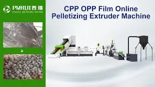 CPP OPP Film Online Recycling Pelletizing Extruder Machine, Water Die Pelletizing Line - Purui