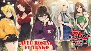 Find love or die trying avec Rosine et Tenko Partie 2/2