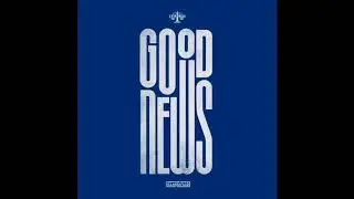 Classified - Good News ft. Breagh Isabel (Official Audio)