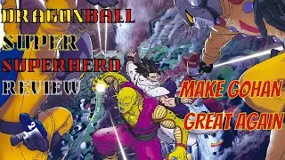 Is Gohan Great Again? (DragonBall Super: SuperHero Review)