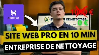 Comment Cr&eacute;er un Site Web Pro de Nettoyage en 10 MINUTES ?
