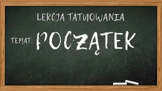 JAK ZACZĄĆ TATUOWAĆ? WYBRAĆ SZKOLENIE CZY NIE?