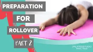 Preparation for the Rollover Part 2- The Pilates Studio
