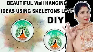 Diy बेस्ट Out Of वेस्ट ideas using skeleton लीफ🌿 | Skeleton लीफ🍀 art | Wall Decor | Wall Hanging |