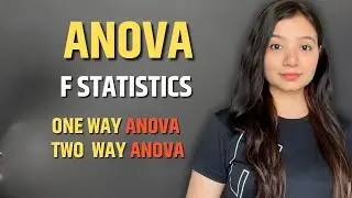 ANOVA Test | F Statistics | One Way ANOVA | Two Way ANOV | Statistics Tutorial