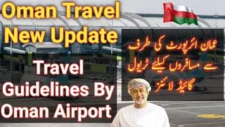 Oman Travel Guide|Pakistan To Oman Flight|India To Oman Flight News Today gulfbulletin