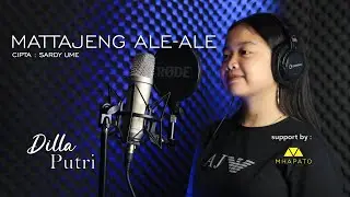 MATTAJENG ALE ALE - DILLA PUTRI | Cipta Sardy Ume (cover)