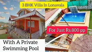 BEST VILLA IN LONAVALA @800pp Only | LUXURIOUS VILLA | Huge PRIVATE POOL 🏖️ Budget Friendly 📍