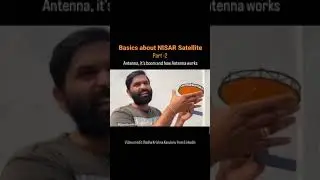 Basics about NISAR satellite Part-2| #isro #nasa Synthetic Aperture Radar