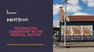 WERXFEST 2025: Technology Leadership in the Medical Sector