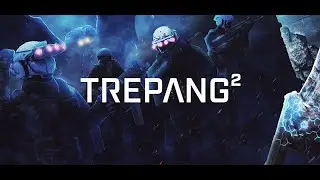 Trepang² (прохождение, часть 1) (PC (RUS)