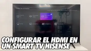 Como Conectar Dispositivos por HDMI en un Smart TV Hisense