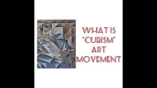 Cubism ||Modern Art Movement|| Anjum Malik, art history