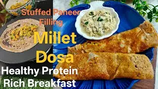 High Protein Millet Dosa | Moth Dal Dosa with Paneer Filling | Healthy Breakfast Recipe l Poha Dosa