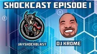 Shockcast Episode 1 - The Rebirth with DJ Krome