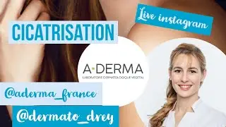 Live Dermato Drey et A-Derma : aider la cicatrisation dans toutes les situations