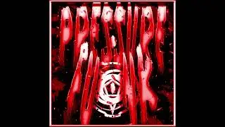 PRESSURE FUNK (SUPER SLOWED + REVERB)