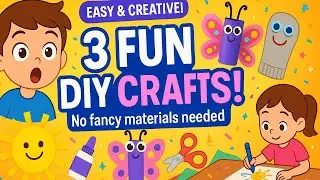 3 Fun DIY Crafts for Kids: Get Creative at Home!
