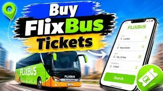 How to Buy Flixbus Tickets Online | Step-by-Step Guide & App Tutorial