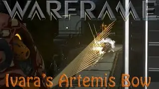 Warframe - Ivara's Artemis Bow Build