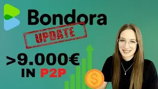 🙌Bondora Update🙌 I P2P I passives Einkommen Zinsen
