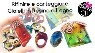 Come Rifinire Carteggiare e Lucidare i Gioielli in Resina e Legno | Carta Vetrata e Crema Polish