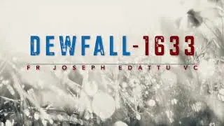 Dewfall 1633 - This should be your back up