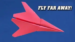 How to make a paper airplane that always flies and never falls - Fold a paper airplane (Part 3)