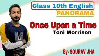 Once Upon a Time by Tomy Morrison//English Class 10th Chapter 6 Bihar Board// class 10th