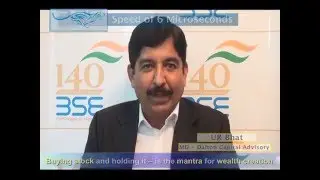 UR Bhat, MD - Dalton Capital Advisory, Message to Investors