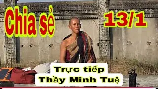 Vui vẻ hôm nay Thầy Minh Tuệ chia sẻ