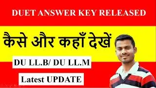 DUET Answer key 2022 || DU LLB ANSWER KEY 2022 || DU LLM ANSWER KEY 2022
