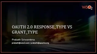 OAuth 2.0 Response Type vs. Grant Type
