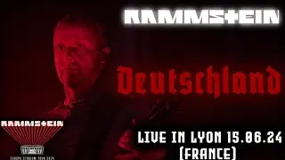 Rammstein - Deutschland | Live in Lyon 15.06.2024 | (MULTICAM) | The Sonic Rammtein