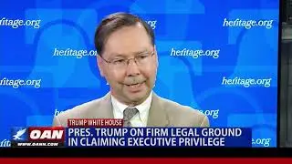 President Trump on firm legal ground in claiming executive privilege