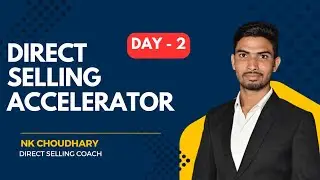 DSA Day 2 by Nk choudhary | Direct Selling Accelerator of YTM #ytm #nkchoudhary #teammukti