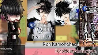 Ron kamonohashi forbidden React || READ DESC || GCRV || Gacha Club ||