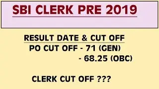 SBI CLERK PRE EXAM RESULT DATE AND CUT OFF 2019