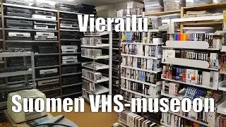 Vieraissa Suomen VHS-museolla