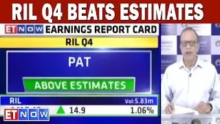 RIL Q4 Beats Estimates | #EarningsWithETNOW