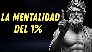 La mentalidad del 1% | filosofía estoica