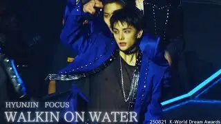 250821『Walkin On Water』Hyunjin Focus   K-World Dream Awards (KWDA)  fancam   #현진 #StrayKids #スキズ