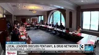 Local leaders discuss fentanyl and drug networks at roundtable