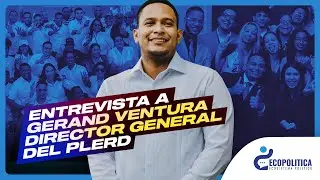 Entrevista a Gerand Ventura Director General del PLERD| EP 93