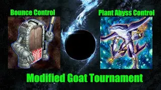Modified Goat Format Tournament of 64: Bounce Control vs. Plant Abyss Control