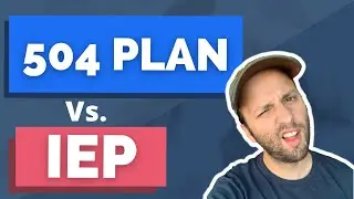 What&rsquo;s the Difference Between a 504 plan and an IEP? | 504 Plan vs. IEP
