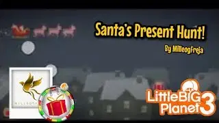 LittleBigPlanet&trade; 3 | Santa's Present Hunt! (By MilleogFreja)